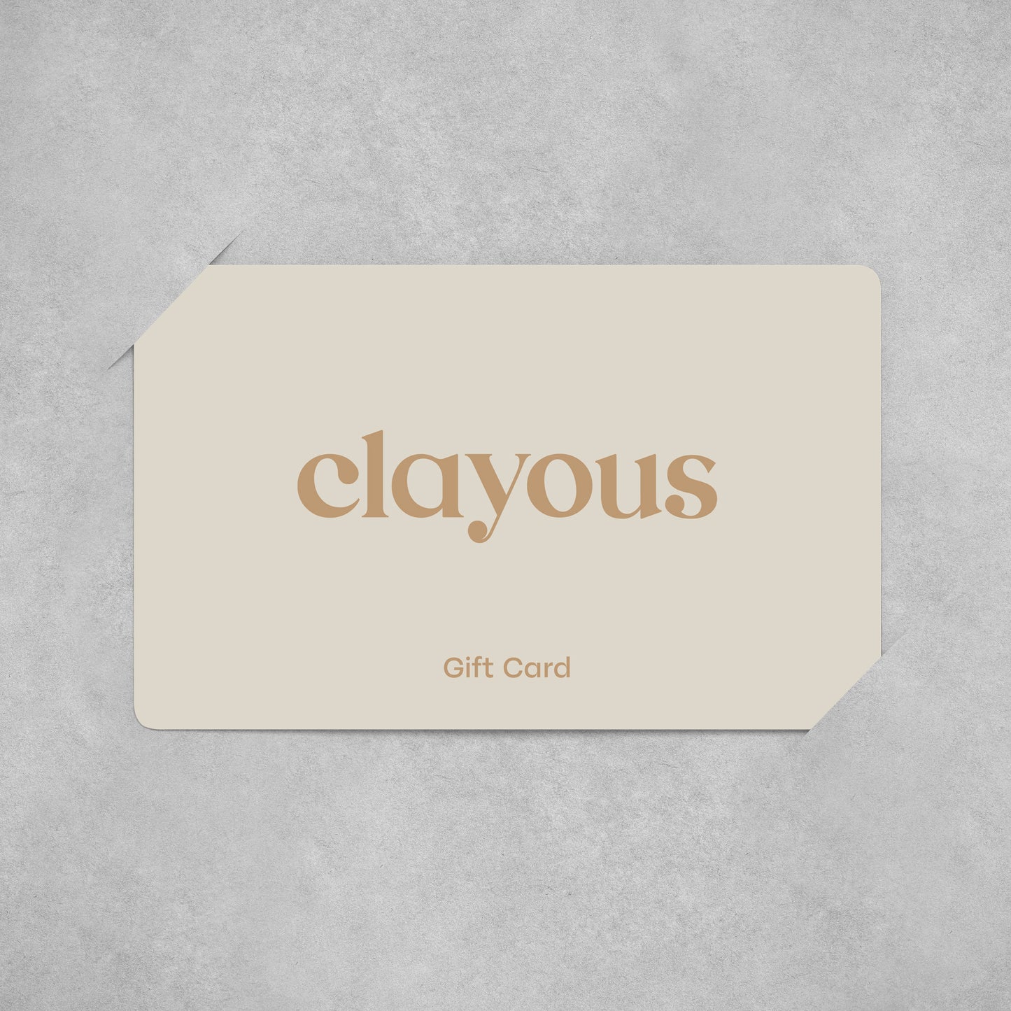 Clayous Gift Card